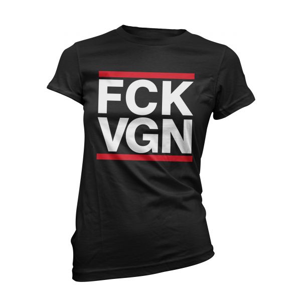 Fun FCK VGN Fuck vegan | Girly T-Shirt