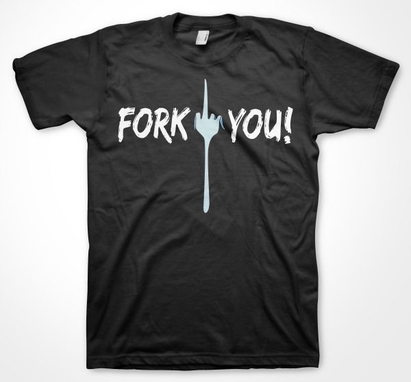 Fun Fork You | T-Shirt
