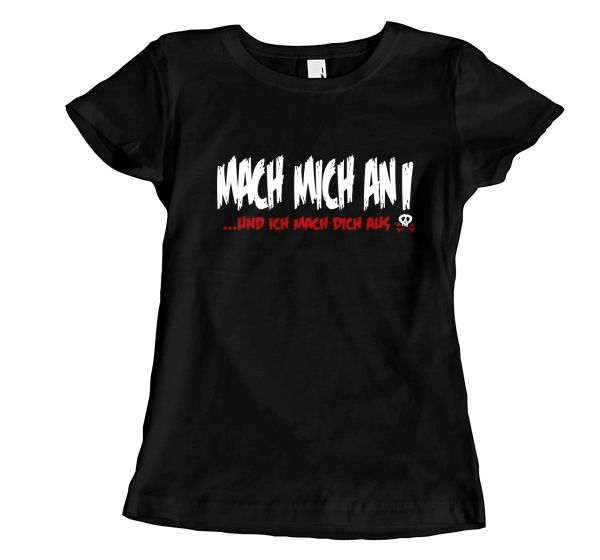 Fun Mach mich an | Girly T-Shirt