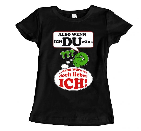 Fun Ich Du Ich | Girly T-Shirt