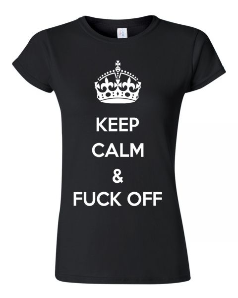 Rock Style Keep Calm & Fuck Off | Girly T-Shirt
