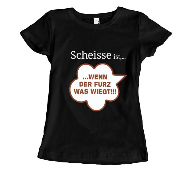 Fun Scheisse Ist | Girly T-Shirt