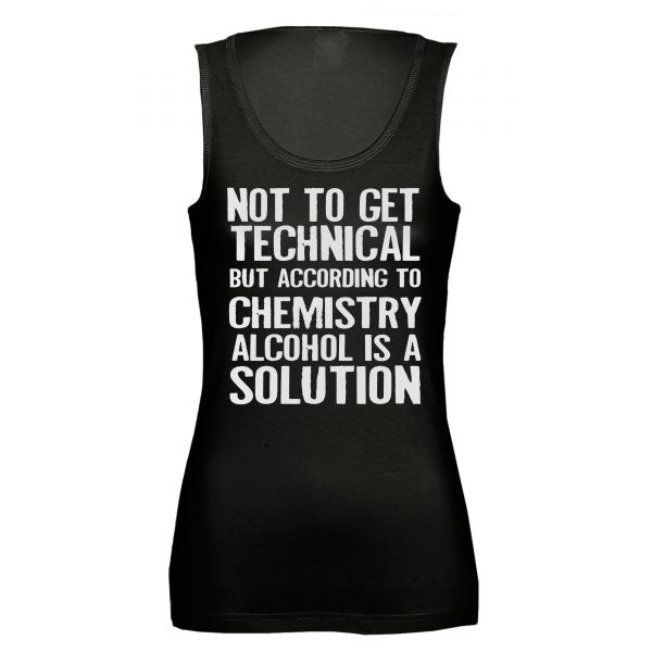 FUN Alcohol is a solution | Girly Tank Top