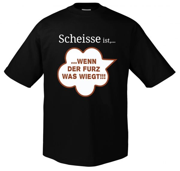 Fun Scheisse Ist | T-Shirt